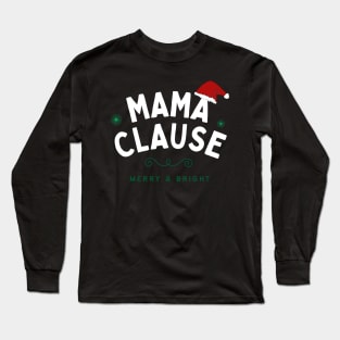 mama claus Long Sleeve T-Shirt